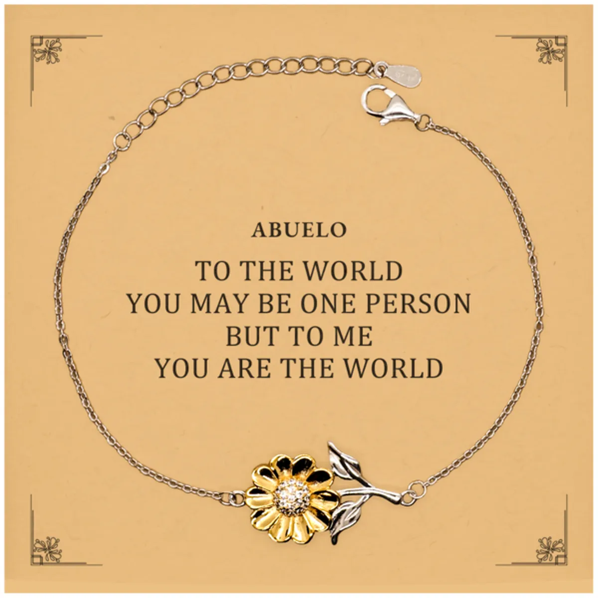 Abuelo Gift. Birthday Meaningful Gifts for Abuelo, To me You are the World. Standout Appreciation Gifts, Sunflower Bracelet with Message Card for Abuelo