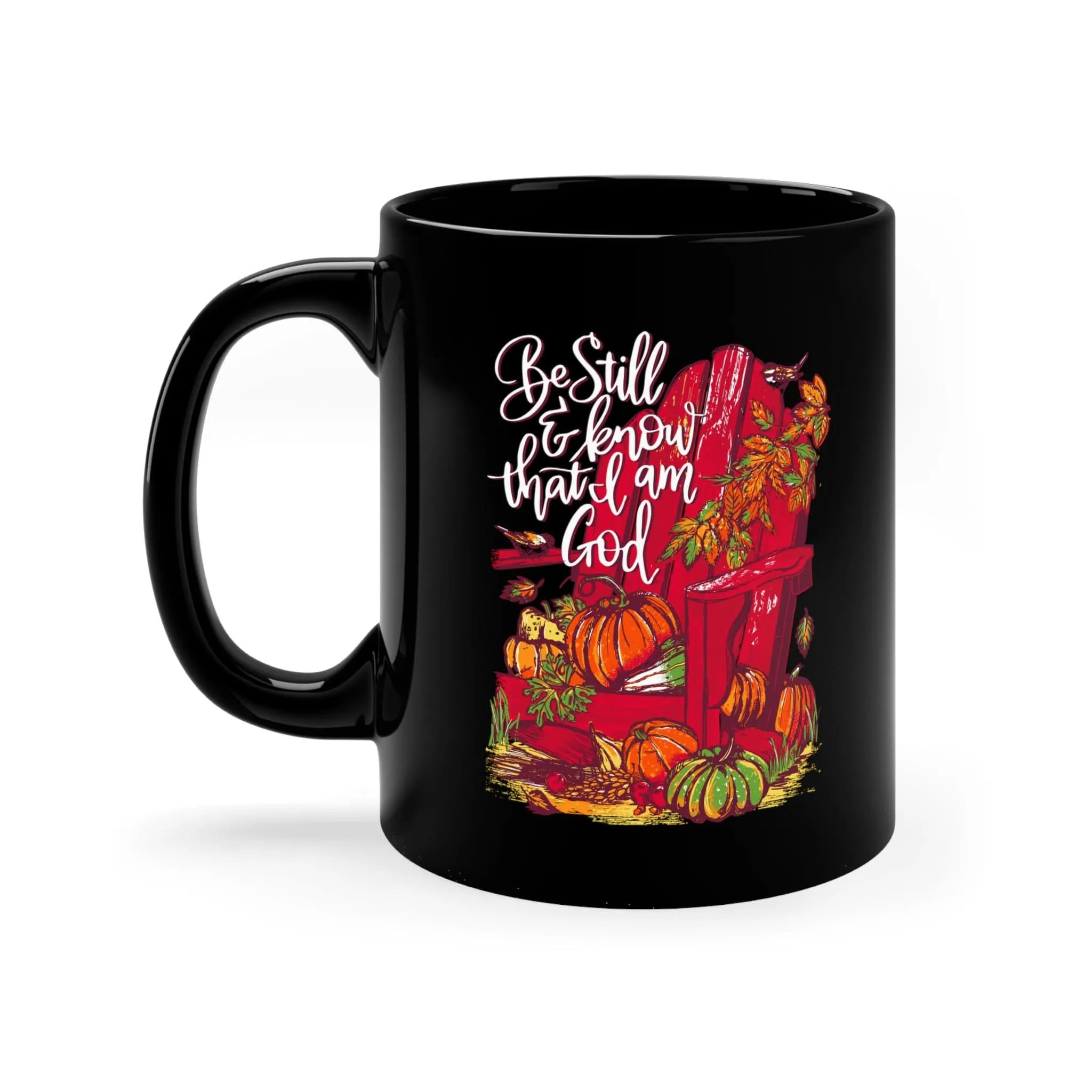 Be Still and Know Fall 11oz Black Mug