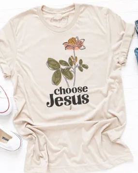 Choose Jesus Graphic Tee