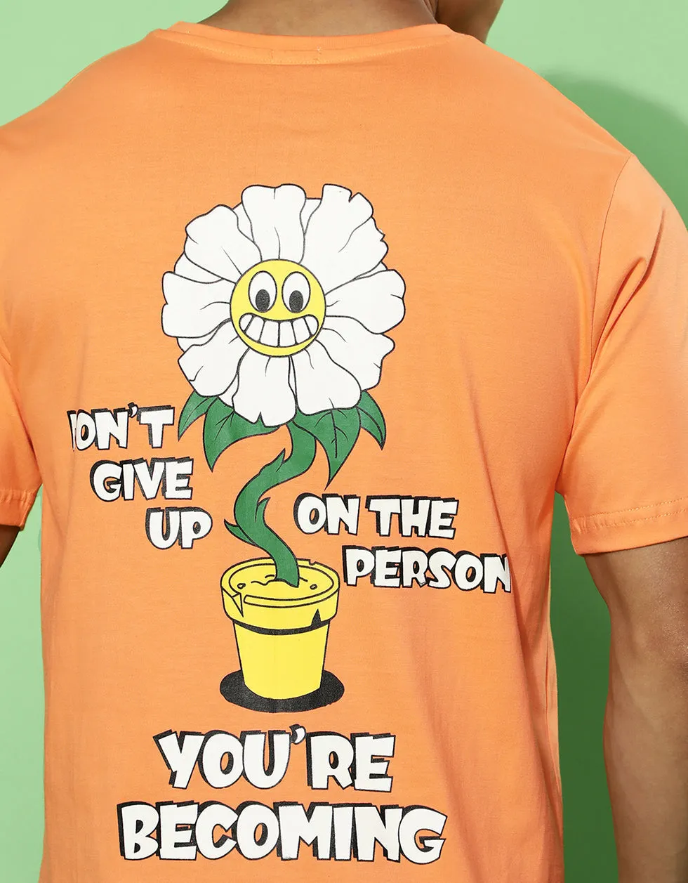 Don't Give Up Orange Regular fit Printed Back Graphic Printed Tshirt