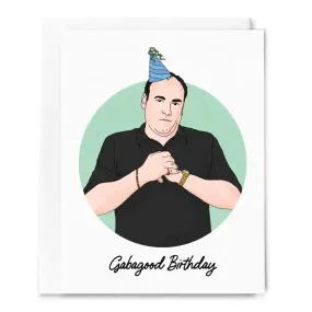 Gabagood Birthday Greeting Card