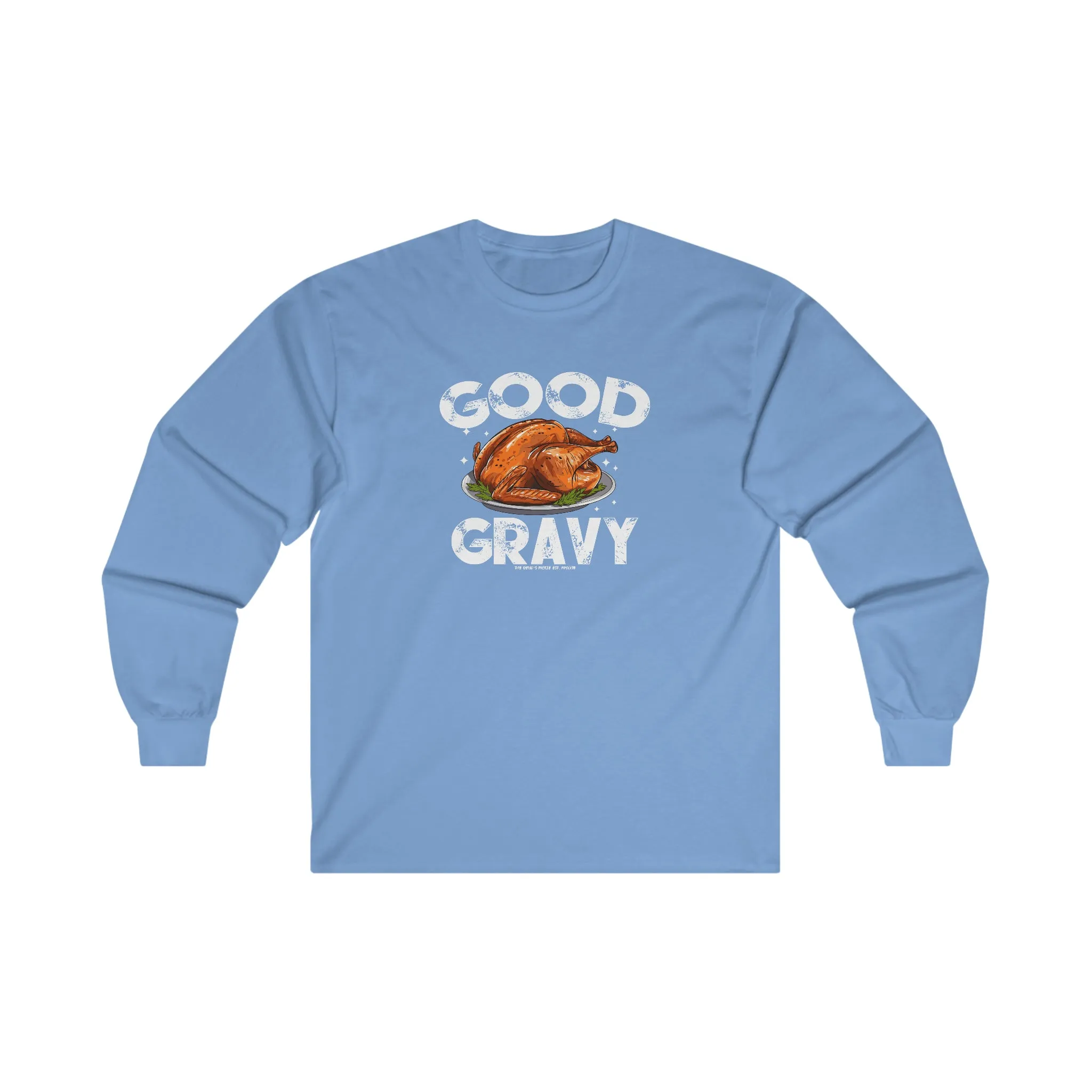 Good Gravy Long Sleeve Tee