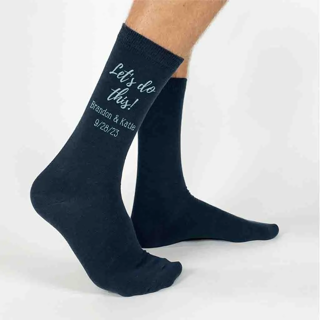 Personalized Groom Wedding Day Socks - Let's Do This