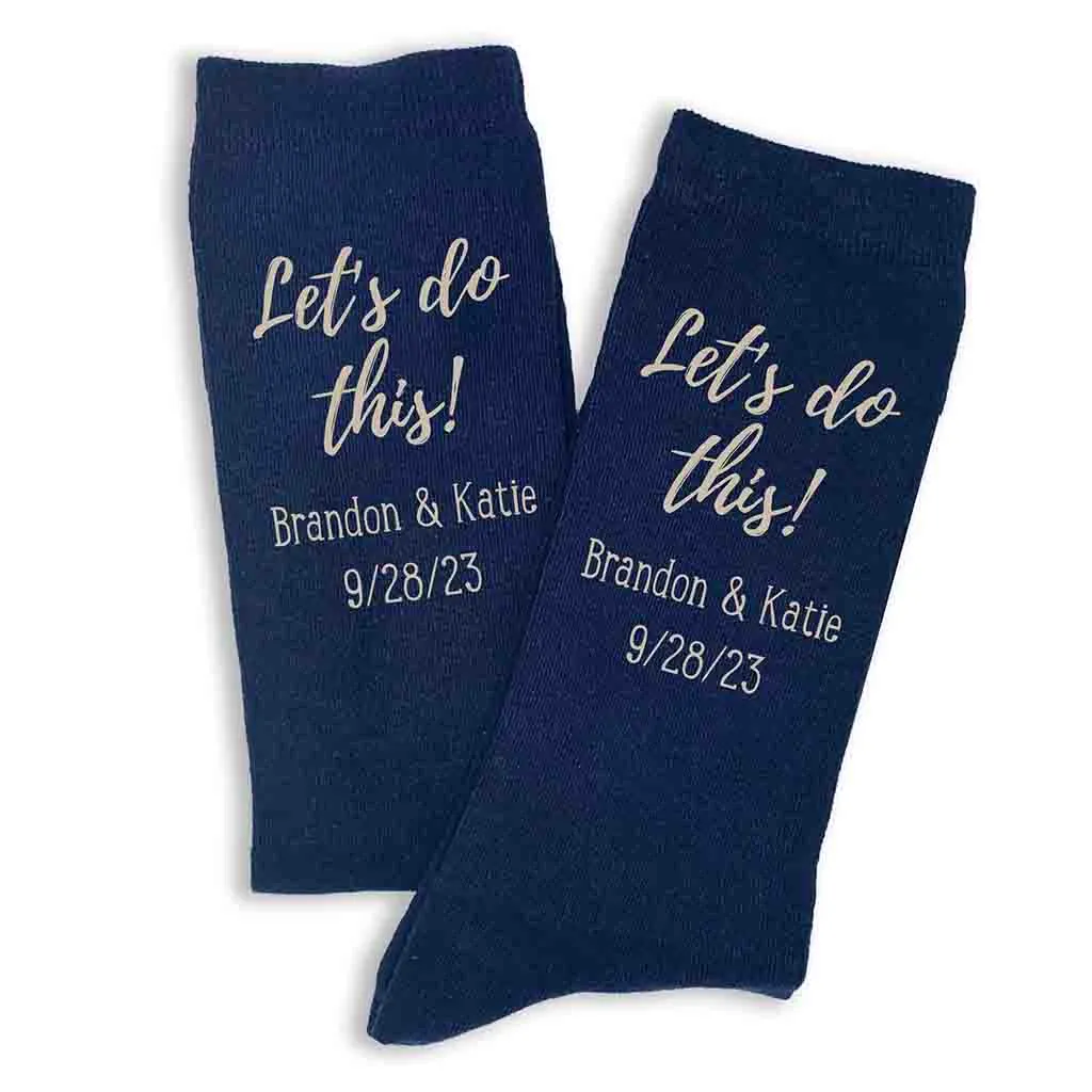 Personalized Groom Wedding Day Socks - Let's Do This