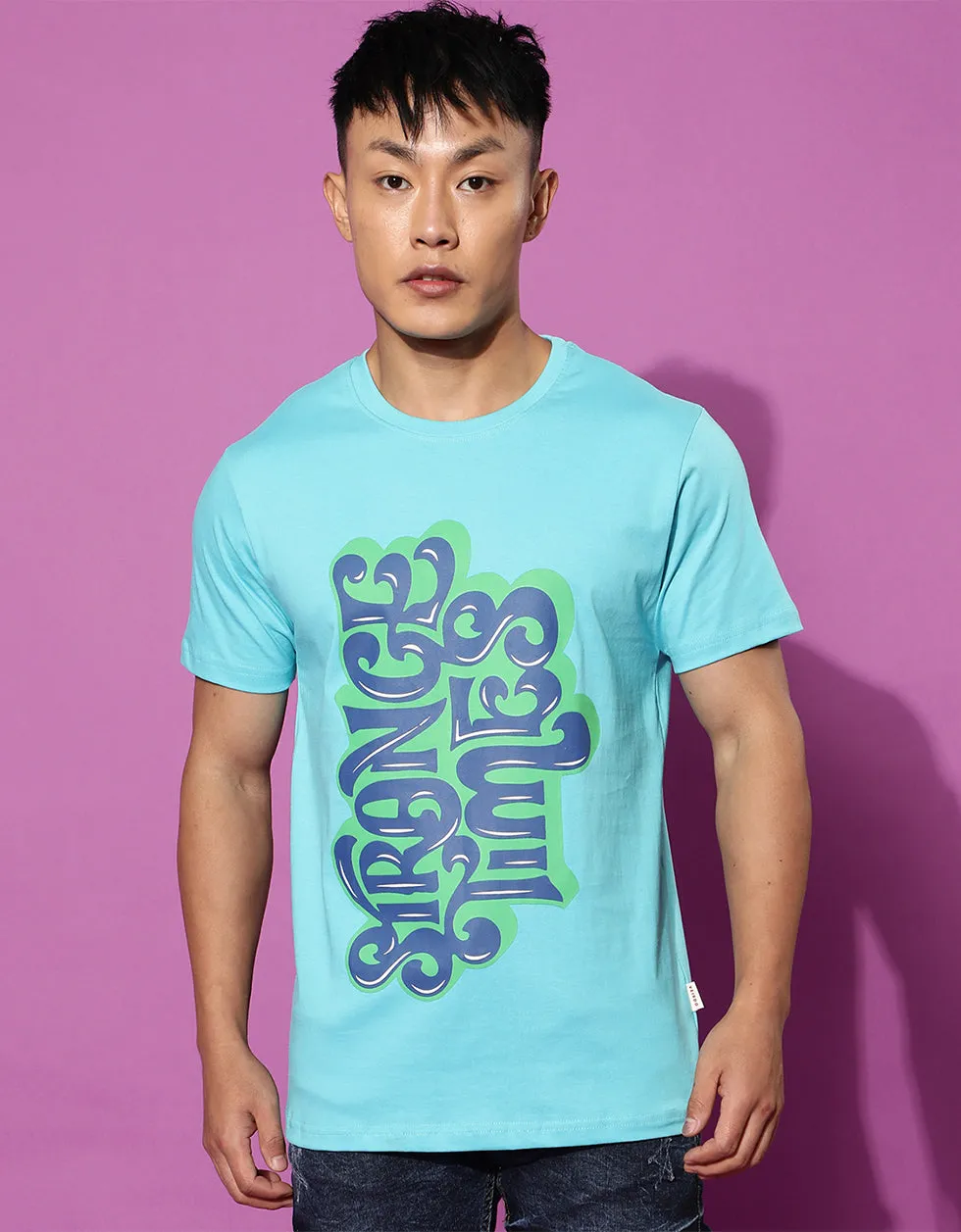 Strange Times Blue Printed Front Graphic Printed Tshirt